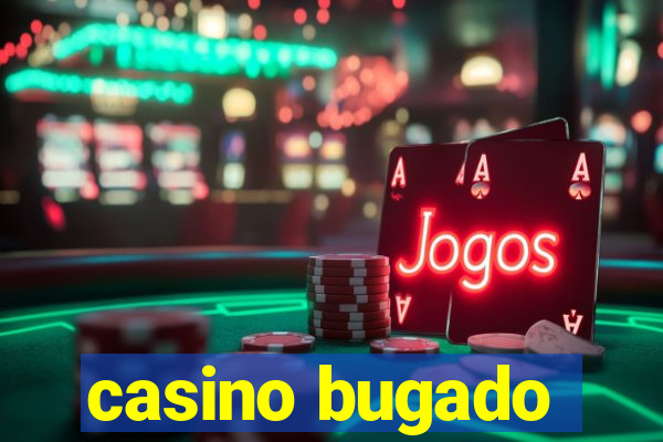 casino bugado